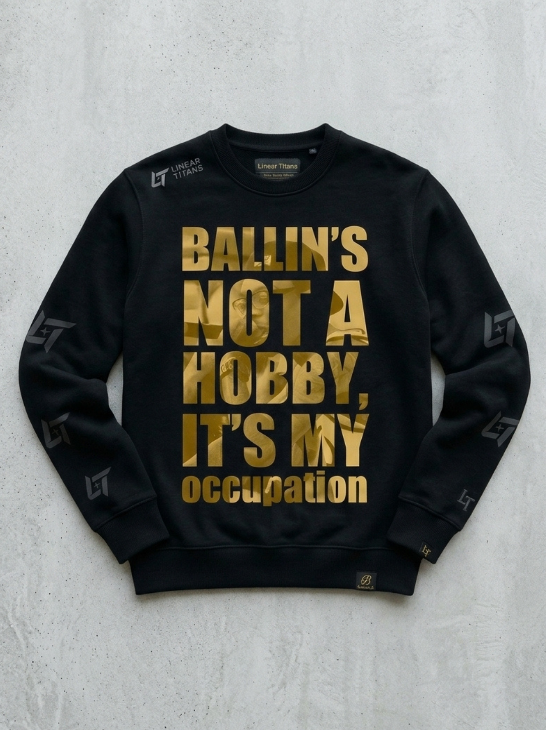 Linear Titans Gold "Ballin's Not A Hobby" Sweatshirt